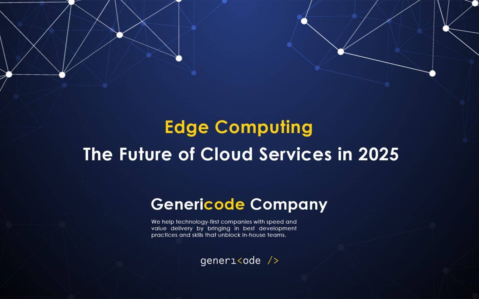 Edge Computing: The Future of Cloud Services in 2025